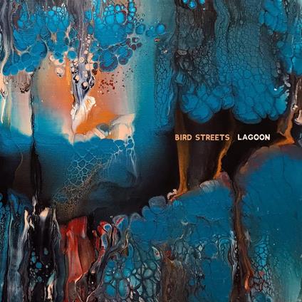 Lagoons - CD Audio di Bird Streets
