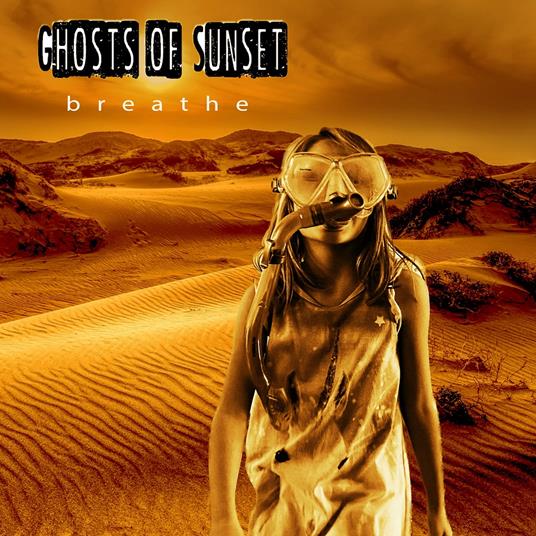 Breathe - CD Audio di Ghosts of Sunset