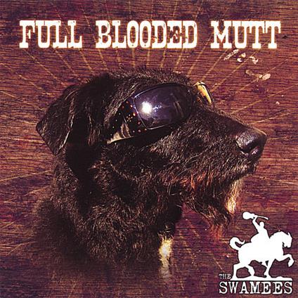 Full Blooded Mutt - CD Audio di Swamees