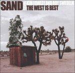 West Is Best - CD Audio di Sand