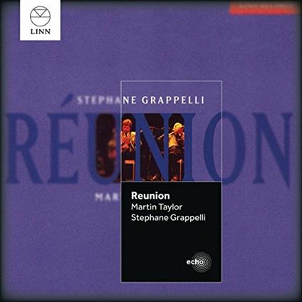 Reunion - CD Audio di Stephane Grappelli,Martin Taylor