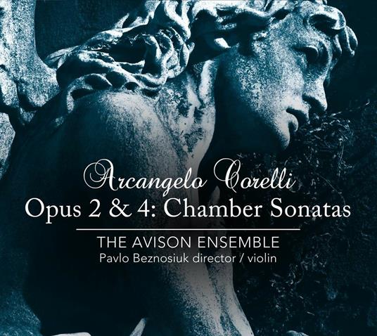 Sonate da camera op.2 & op.4 - CD Audio di Arcangelo Corelli,Pavlo Beznosiuk,Avison Ensemble,Richard Tunnicliffe,Caroline Balding,Paula Chateauneuf,Roger Hamilton