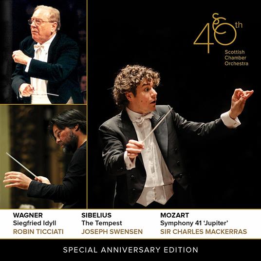 Scottish Chamber Orchestra 40th Anniversary Edition (40th Anniversary Edition) - CD Audio di Wolfgang Amadeus Mozart,Jean Sibelius,Richard Wagner,Scottish Chamber Orchestra