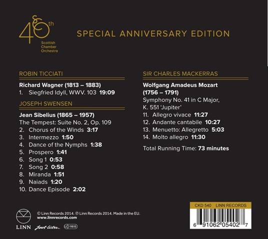 Scottish Chamber Orchestra 40th Anniversary Edition (40th Anniversary Edition) - CD Audio di Wolfgang Amadeus Mozart,Jean Sibelius,Richard Wagner,Scottish Chamber Orchestra - 2