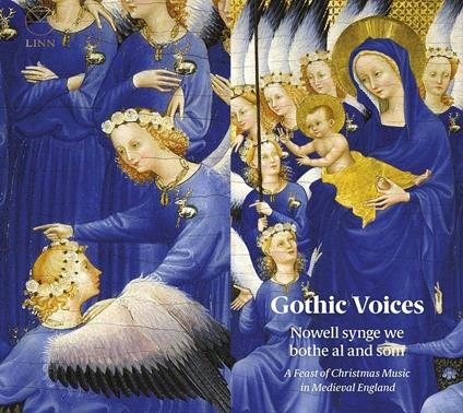 Nowel syng we bothe al and som. A Feast of Christmas Music in Medieval England - CD Audio di Gothic Voices
