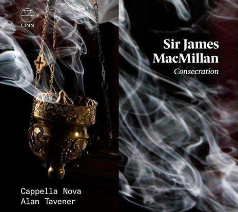 Consecration - CD Audio di James MacMillan,Cappella Nova