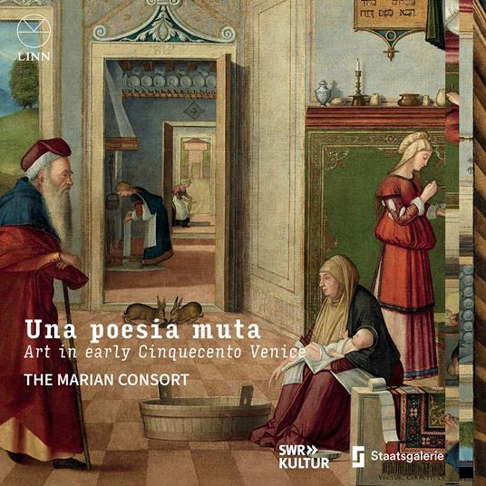 Una Poesia Muta. Art In Early Cinquecento Venice - CD Audio di Jean Mouton,Marian Consort