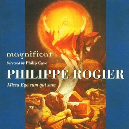 Missa Ego sum qui sum - CD Audio di Philippe Rogier