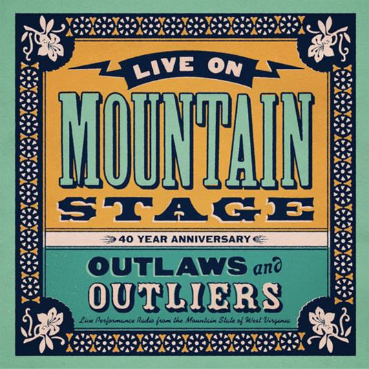Live On Mountain Stage. Outlaws & Outliers - Vinile LP