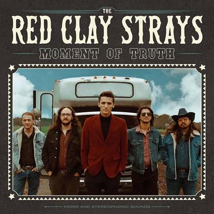 Moment Of Truth - CD Audio di Red Clay Strays