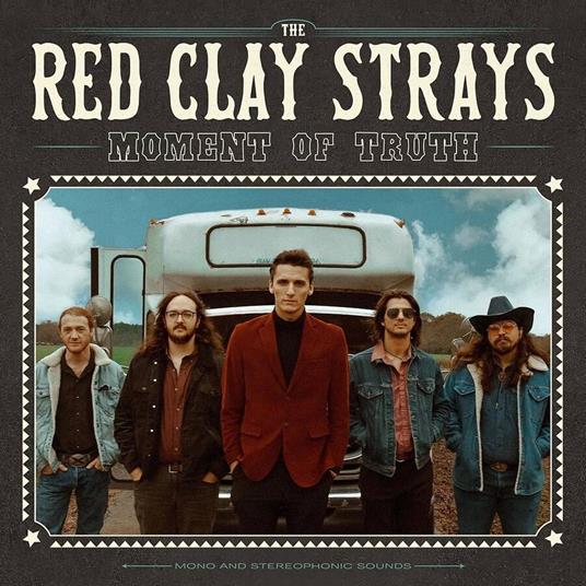 Moment Of Truth - CD Audio di Red Clay Strays