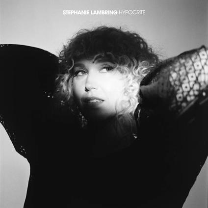 Hypocrite - CD Audio di Stephanie Lambring