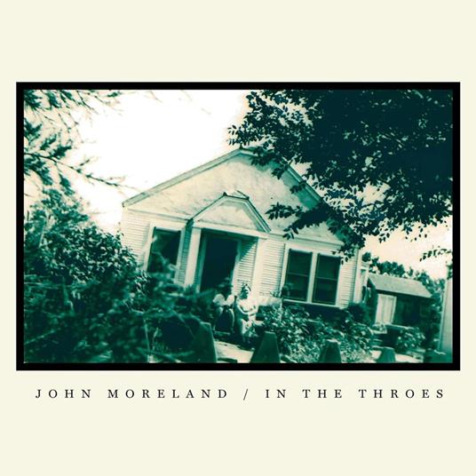 In The Throes (Grass Green Vinyl) - Vinile LP di John Moreland