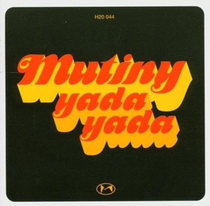 Yada Yada - CD Audio di Mutiny