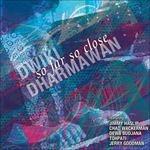 So Far So Close - CD Audio di Dwiki Dharmawan
