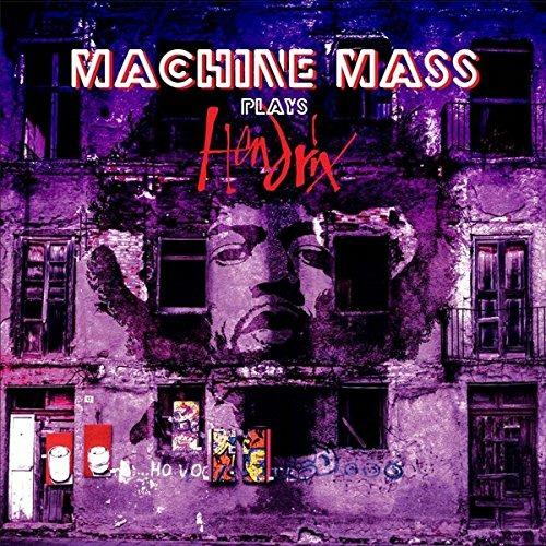 Plays Hendrix - CD Audio di Machine Mass