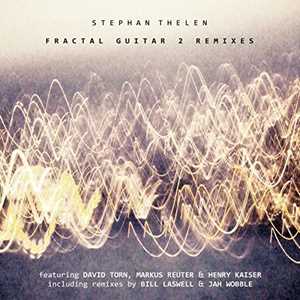 CD Fractal Guitar 2 Re-Mixes Stephan Thelen