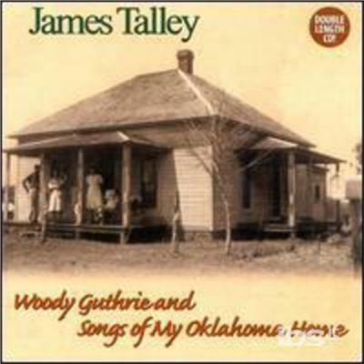 Woody Guthrie & Songs Of My Ok - CD Audio di James Talley