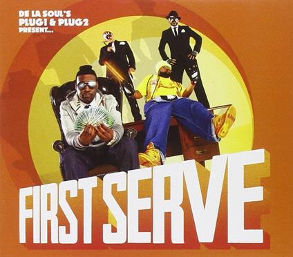 Plug 1 & Plug 2 Present First Serve - CD Audio di De La Soul