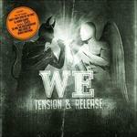 Tension & Release - CD Audio di WE
