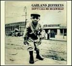 Don't Call Me Buckwheat (Remastered Edition) - CD Audio di Garland Jeffreys