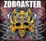 Matador - CD Audio di Zoroaster