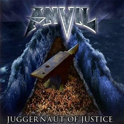 Juggernaut of Justice - CD Audio di Anvil