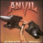 Strenght of Steel - CD Audio di Anvil