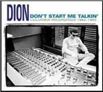 Don't Start Me Talkin'. Columbia Recordings 1962-1965 - CD Audio di Dion