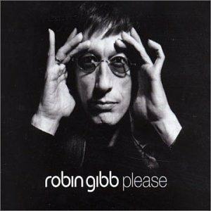 Please - CD Audio Singolo di Robin Gibb
