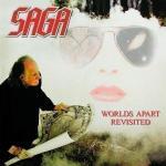 Worlds Apart Revisited - CD Audio di Saga