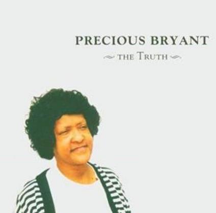 Truth - Vinile LP di Precious Bryant