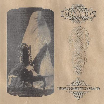 The Emanation of Begotten Chaos from God - CD Audio di Emanation