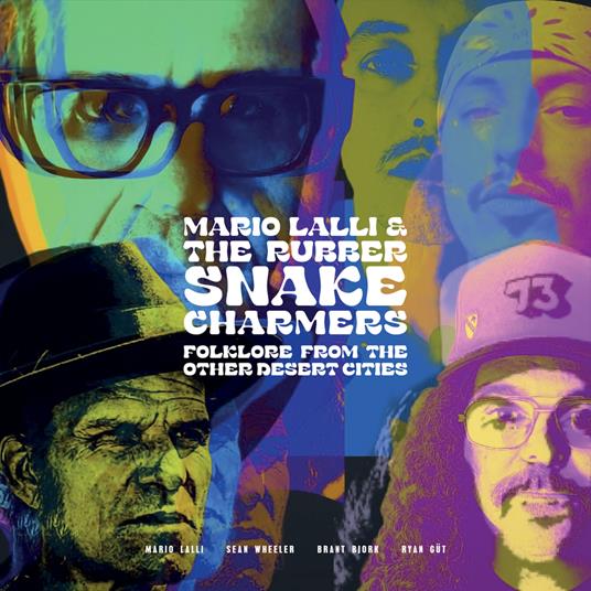 Folklore From Other Desert Cities - CD Audio di Mario Lalli and the Rubber Snake Charmers