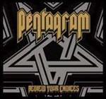 Review Your Choices - Vinile LP di Pentagram