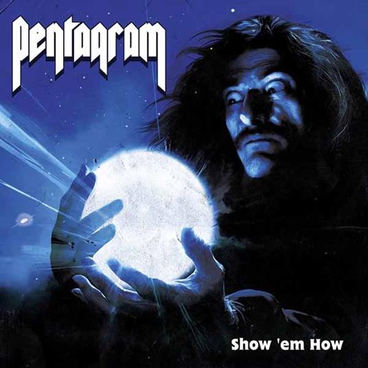 Show Em How - CD Audio di Pentagram