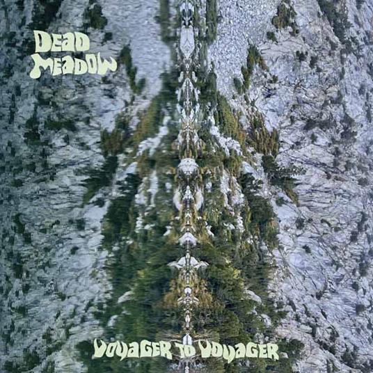 Voyager To Voyager - Vinile LP di Dead Meadow
