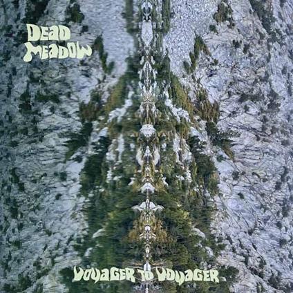 Voyager To Voyager - Vinile LP di Dead Meadow