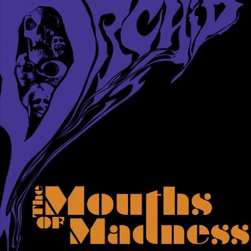 Mouths Of Madness - CD Audio di Orchid