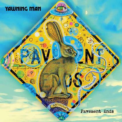 Pavement Ends (Side A -Side B Yellow-Blue) - Vinile LP di Yawning Man