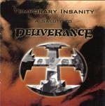 Temporary Insanity (Tribute To Deliverance)