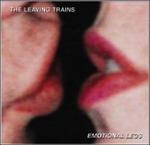 Emotional Legs - CD Audio di Leaving Trains
