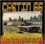 Demolition Safari - CD Audio di Cretin 66