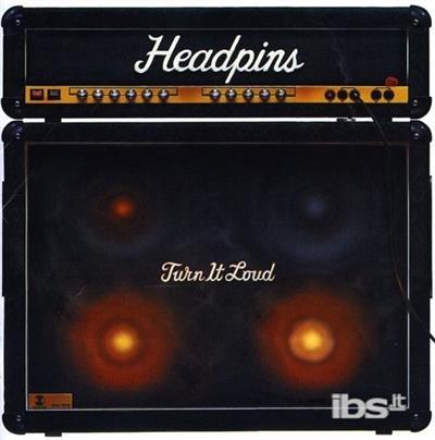 Turn It Loud - CD Audio di Headpins