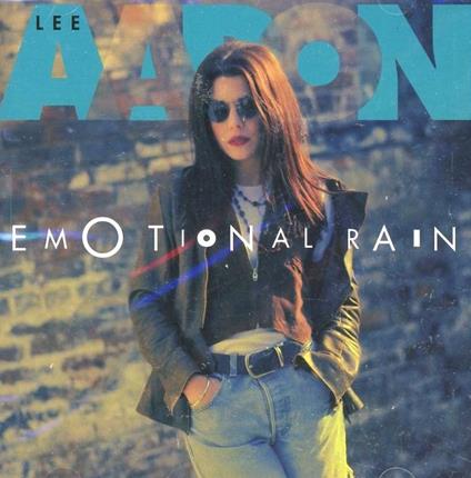 Emotional Rain - CD Audio di Lee Aaron