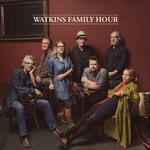 Watkins Family Hour - Vinile LP di Watkins Family Hour