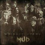 Mud - CD Audio di Whiskey Myers