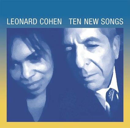 Ten New Songs - CD Audio di Leonard Cohen