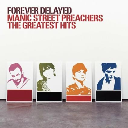Forever Delayed - CD Audio di Manic Street Preachers
