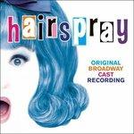 Hairspray (Colonna sonora) (Original Broadway Cast) - CD Audio